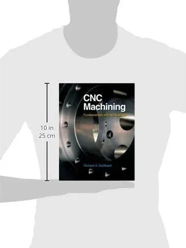 Cover of Used First Edition CNC Machining Handbook For Students And Pros A Practical Hands On Guide To Milling Lathes And CNC Programming