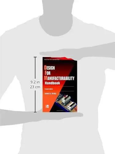 Design For Manufacturability Handbook A Practical Guide To Cutting Manufacturing Costs Boosting Product Quality And Gear Up Production For Engineers Designers And Development Teams In Real World Projects cover held in hands, size 9.2 x 23 cm.