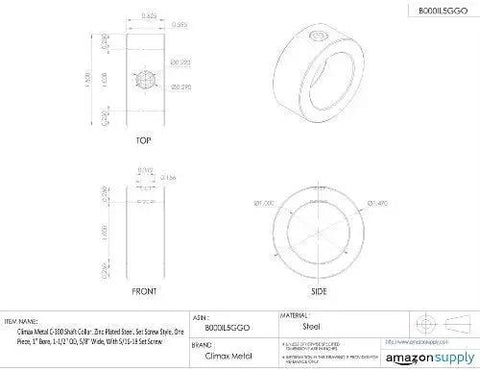 Technical drawing of 1 Inch Bore Shaft Collar With Set Screw Zinc Plated Steel One Piece One And A Half Inch Outer Diameter Five Eighth Inch Wide Five Sixteenth Inch By Eighteen Set Screw Easy Install On Hard Or Soft Shafts Durable And Cost Effective Climax Metal.