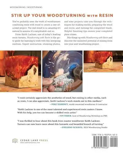 Back cover of book showing resin-wood projects and turning techniques from 'Woodturning With Resin Techniques And Projects For Turning Works Of Art An Easy Hands On Guide To Crafting Stunning Pens Bowls Platter And Home Decor Masterpieces For Makers Who Want Showpiece Results'. Featuring images of resin-infused wood pieces being turned on a lathe.