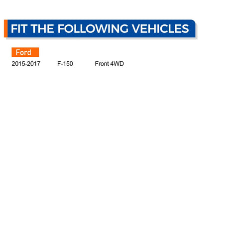 Chart showing vehicle compatibility for Front Wheel Hub And Bearing Assembly For 2015 2016 2017 Ford F150 4WD With ABS 6 Lugs Direct Replacement Beefed Up And Reliable Wheel Hub Kit Replaces 515169 Easy Install Keeps Your Ride Smooth And Safe