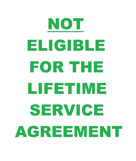 Text stating 'Not eligible for the lifetime service agreement' in green, bold, capital letters.