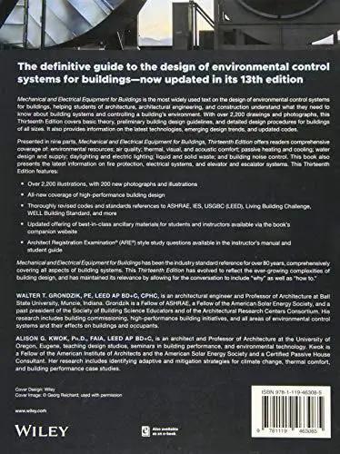 Back cover of Mechanical And Electrical Equipment For Buildings The Ultimate Pro Grade Guide To Designing Environmental Control Systems For Modern Commercial And Institutional Structures Featuring HVAC Hydronic Power And Lighting Design 13th Edition Grondzik