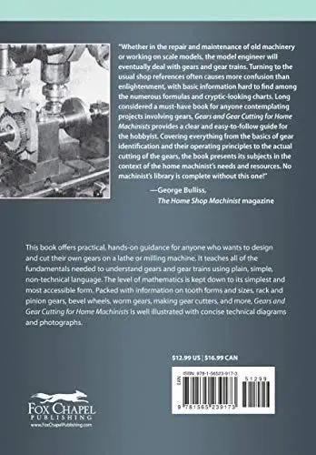 Back cover of the book Gears And Gear Cutting For Home Machinists A Practical No Nonsense Hands On Guide To Designing And Cutting Gears