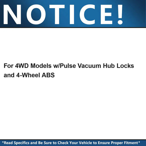 Notice sign for Two Piece Front Wheel Bearing Hub Assembly For 1998-2000 Ford Ranger And Mazda B4000 4WD With Five Lug And Four Wheel ABS