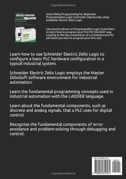 Back cover of the book Smart Relay PLC Programming For Beginners Step By Step Guide To Programmable Logic Controllers Using Zelio Logic