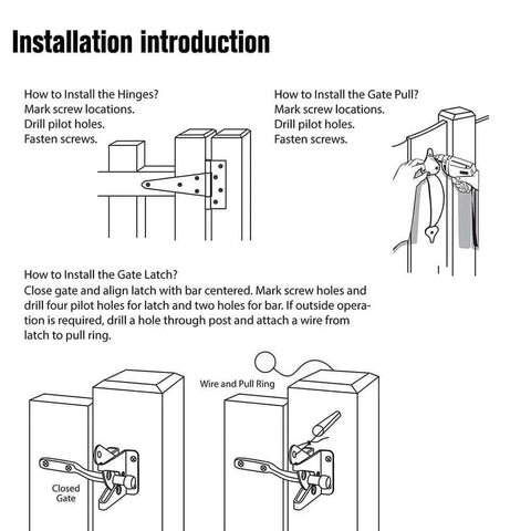 Installation instructions for Heavy Duty Gate Hardware Kit With Self Locking Gate Latch 6 Inch T Strap Hinges And 10 Inch Gate Door Handle