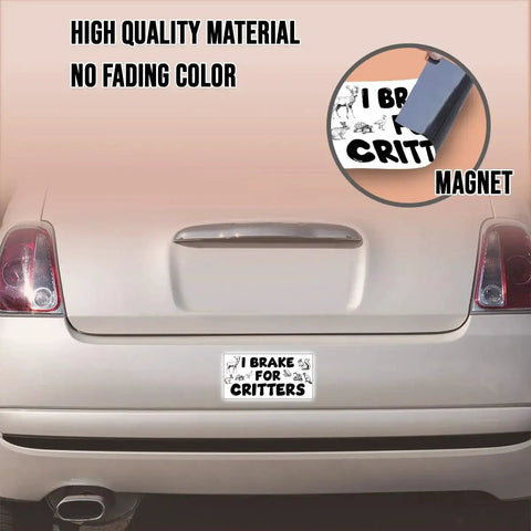 Installed magnetic bumper sticker for car, white with black I BRAKE FOR CRITTERS text and animal icons, 7.5x3.75 in