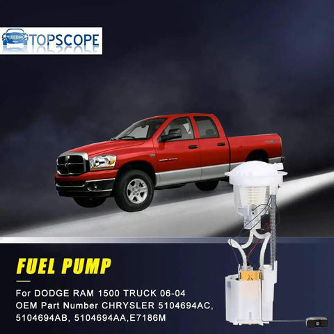Image of Dodge Ram 1500 Fuel Pump Assembly E7186M Replacement For 2004 2005 2006 3.7L 4.7L 5.7L Short Bed 26 Gallon Tank OE Style Upgrade with a red Dodge Ram truck in the background. Fuel pump shown with components visible.