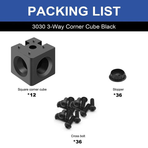 Packing list image with 12 black 3030 3-way corner cubes, 36 stoppers, and 36 cross bolts for aluminum extrusion T-slot frames.