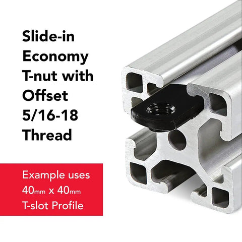 Slide-in economy T-nut with offset 5/16-18 thread in aluminum T-slot profile, 40mm x 40mm example