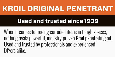 Kroil Original Penetrant signage stating 'Used and trusted since 1939' highlighting industrial use and popularity for tough spaces.