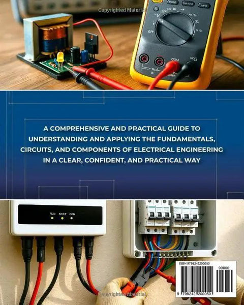 Electrical Engineering Fundamentals A Clear And Practical Hands On Introduction To Core Concepts With Visual Explanations And Real World Applications For Beginners No Prior Engineering Background Required, showing electronic components and circuits.