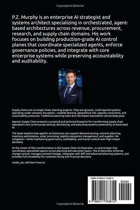 Back cover of Agentic Supply Chain book; black cover with white text, author photo, barcode visible