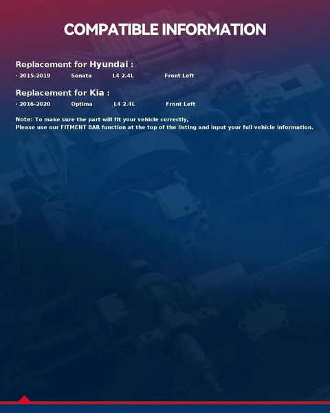 Compatible information for Front Left CV Axle Shaft Assembly For 2015 Through 2019 Hyundai Sonata 2.4L Gas And 2016 Through 2020 Kia Optima 2.4L Gas Two Pack CV Axles With Durable Build And Easy Install shown in text format with vehicle replacement details.