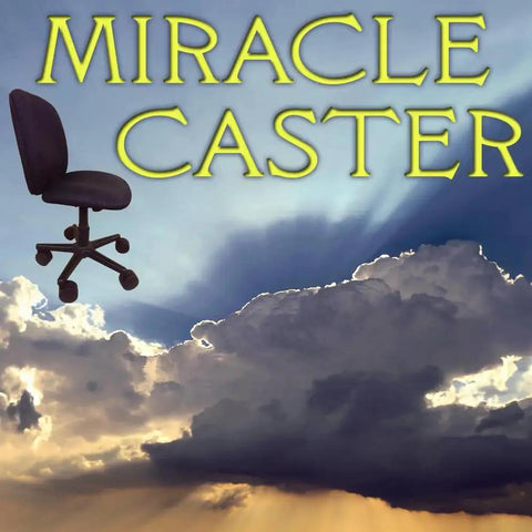 Chair with casters floating among clouds, featuring text 'Miracle Caster'. Symbolic representation of smooth rolling performance.