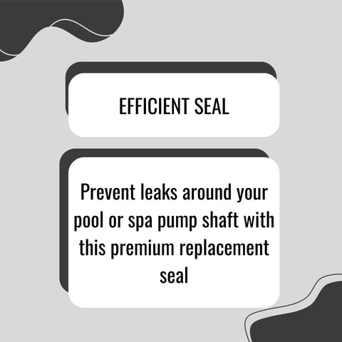 Graphic highlighting Premium Pool And Spa Shaft Seal Five Eighths Inch Replacement For PS 1000 And AS 1000 U109 136SS efficient seal feature