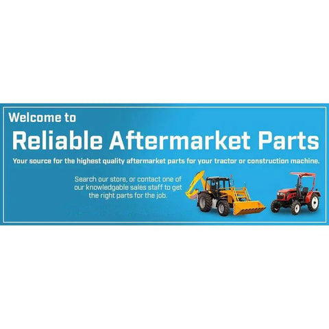 Banner for Reliable Aftermarket Parts with images of tractors and construction equipment on blue background