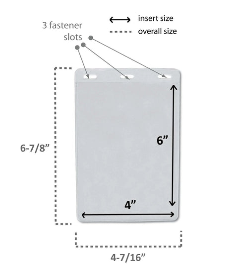 Set Of 100 Clear Vinyl Badge Holders, Vertical 6 By 4 Inches With Three Fastener Slots, showing dimensions and slot details.