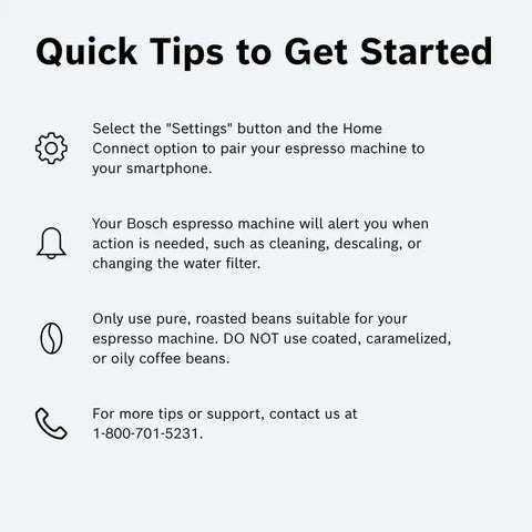 Instructions for setting up Bosch espresso machine with tips for use and support contact information.
