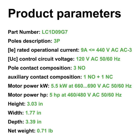 Product parameters of Non-Reversing 3-Pole Contactor With 120VAC Coil, 9 Amp, 1NO 1NC Auxiliary, 50/60Hz, 86 x 45 x 77 mm