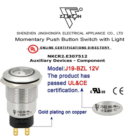 Model J19-BZL 12V momentary push button switch with light and UL&CE certification label, showing gold plating on copper connectors
