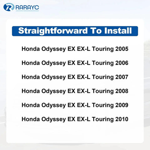 Installation guide for Honda Odyssey EX EX-L Touring 2005-2010, featuring easy installation instructions by RARAYC.