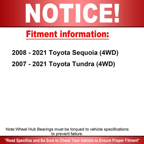 Fitment information notice for 2008-2021 Toyota Sequoia and 2007-2021 Toyota Tundra 4WD models on wheel hub bearings.