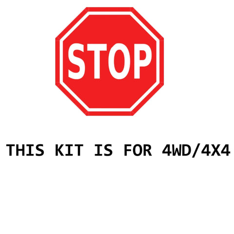 Red stop sign above text stating 'THIS KIT IS FOR 4WD/4X4' indicating product compatibility requirements.
