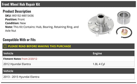 Front Wheel Hub And Bearing Repair Kit With Retaining Ring And Axle Nut For 2012 Through 2015 Hyundai Elantra 1.8L Four Cylinder