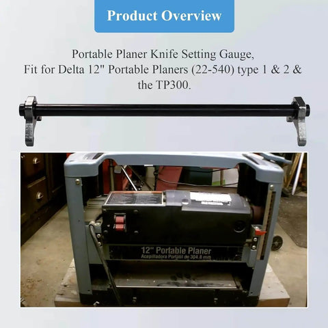 12 Inch Portable Planer Knife Setting Gauge for Quick Knife Height Adjustment, fits Delta 22 540 Type 1 2 and 22 547 TP300
