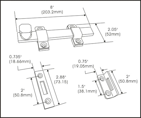 Diagram of Heavy Duty Surface Bolt in Steel 8 Inch Length Brushed Chrome Finish with Universal Top Strike and Mortise Bottom Strike.