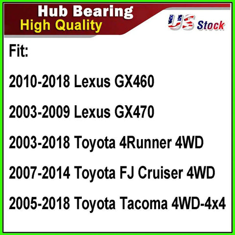 Compatibility chart for 4X4 Front Wheel Bearing Hub Assembly Set for Toyota Tacoma 4Runner FJ Cruiser and Lexus GX460 GX470