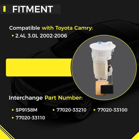 Premium Electric Fuel Pump Module For Toyota Camry 2002 2006 2.4L L4 And 3.0L V6 Direct Replacement Replaces OE 77020-33210