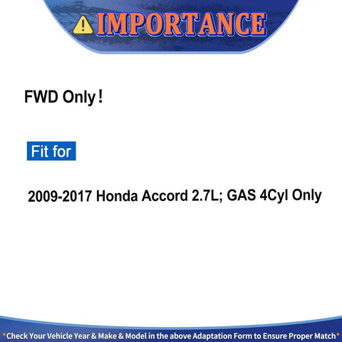 Warning sign indicating FWD only for 2009-2017 Honda Accord 2.7L GAS 4Cyl, with important fitment notice