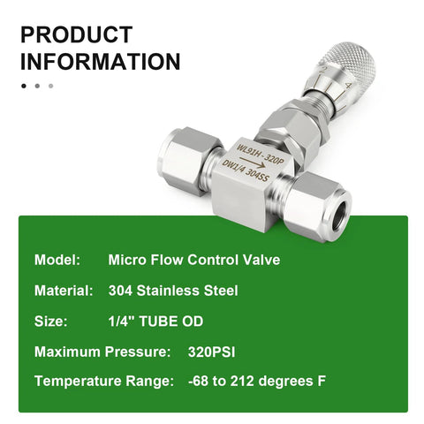 Micro flow control valve, 304 stainless steel, 1/4 in tube OD, adjustable needle valve.