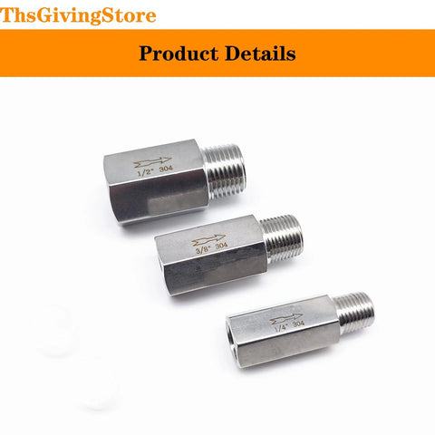Three 304 stainless steel NPT check valves with male threads, hex bodies and flow arrows, sizes 1/2, 3/8, 1/4 in