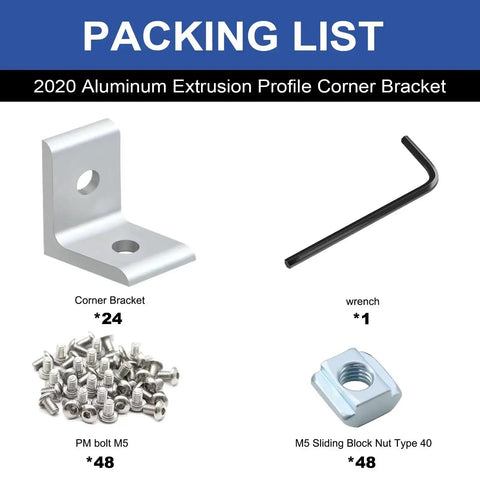 Packing list showing contents of 24 Pack 2020 Corner Bracket Connectors For 20x20 Aluminum Extrusion with screws, T nuts, and wrench.