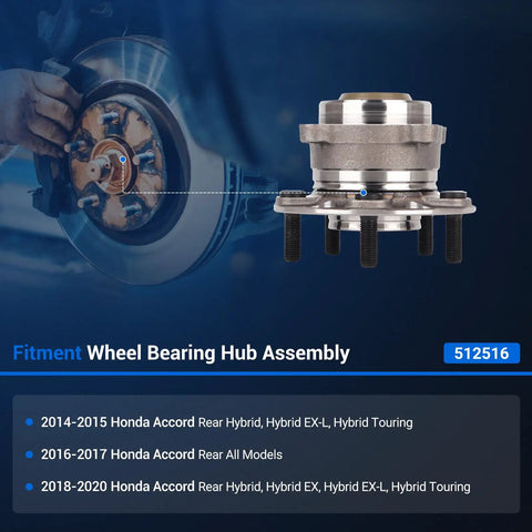 Rear Wheel Bearing Hub Assembly 512516 For Honda Accord 2014 To 2020 5 Lug With ABS, side view with fitment details