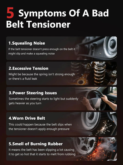 Infographic showing 5 symptoms of a bad belt tensioner, including images of car parts and text descriptions for each symptom.