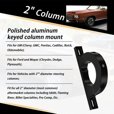 2 Inch Billet Universal Steering Column Keyed No Drop Mount For Aftermarket, polished aluminum, compatible with GM and Ford.