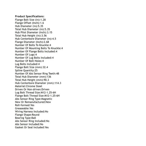 Product specifications for Front Hub Bearing Assembly For 2007 To 2012 Nissan Versa 4 Lug Without ABS Bolt On Direct Fit 25 Spline Ball Bearing