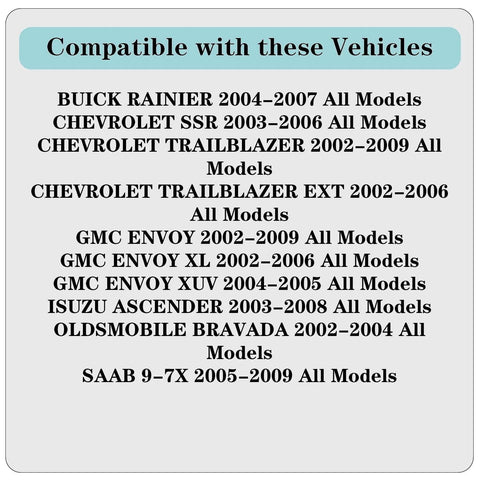 List of vehicles compatible with Front Wheel Bearing And Hub Assembly With ABS For 6 Lug Vehicles Fits Chevy Trailblazer 2002 to 2009