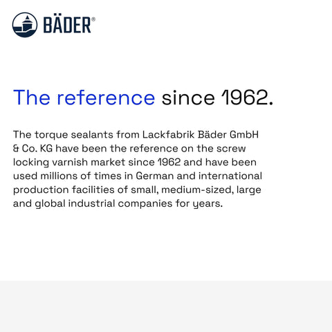 Bäder logo and text emphasizing the brand as a reference in screw locking varnish market since 1962 by Lackfabrik Bäder GmbH & Co. KG.