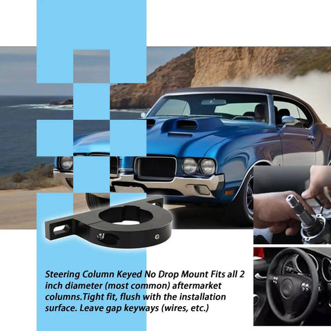 2 Inch Billet Universal Steering Column Keyed No Drop Mount For Aftermarket, black aluminum, shown with car and installation steps