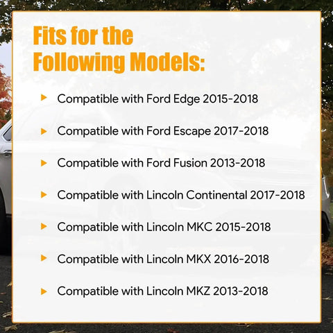 Model compatibility list for Left And Right Electric Parking Brake Actuator Motor with Sealing Rings for Ford Edge Fusion Escape Lincoln.