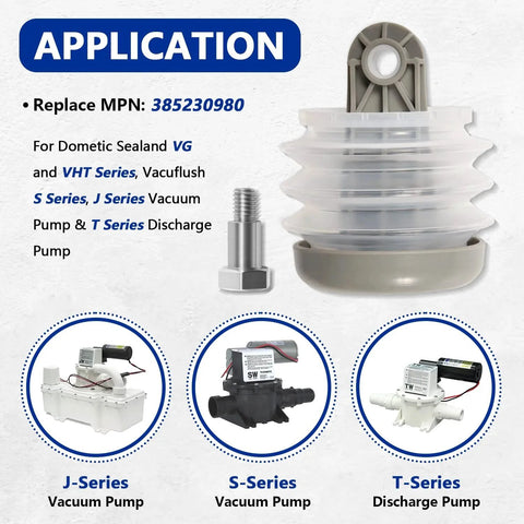 Toilet Pump Bellow Kit For Dometic Sealand VG VHT Series Vacuflush S Series J Series Vacuum Pump And T Series Discharge Pump Includes Bushing And Bolt 385230980 Easy Install And Durable Replacement Seal Kit shown with application uses.