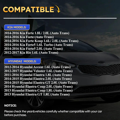 Compatibility chart for Kia Forte, Koup, Forte5, Rio 1.6L/1.8L models and Hyundai Accent, Veloster, Elantra 1.6L/2.0L models.