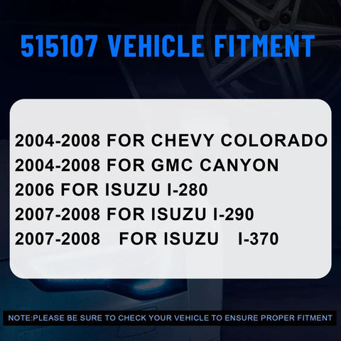 Fitment chart for Front Right Wheel Hub and Bearing Assembly 515107 for Chevy Colorado, GMC Canyon, Isuzu 2004-2008 models.