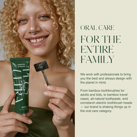 Woman smiling holding tube of toothpaste and toothbrush, with text about oral care for the entire family